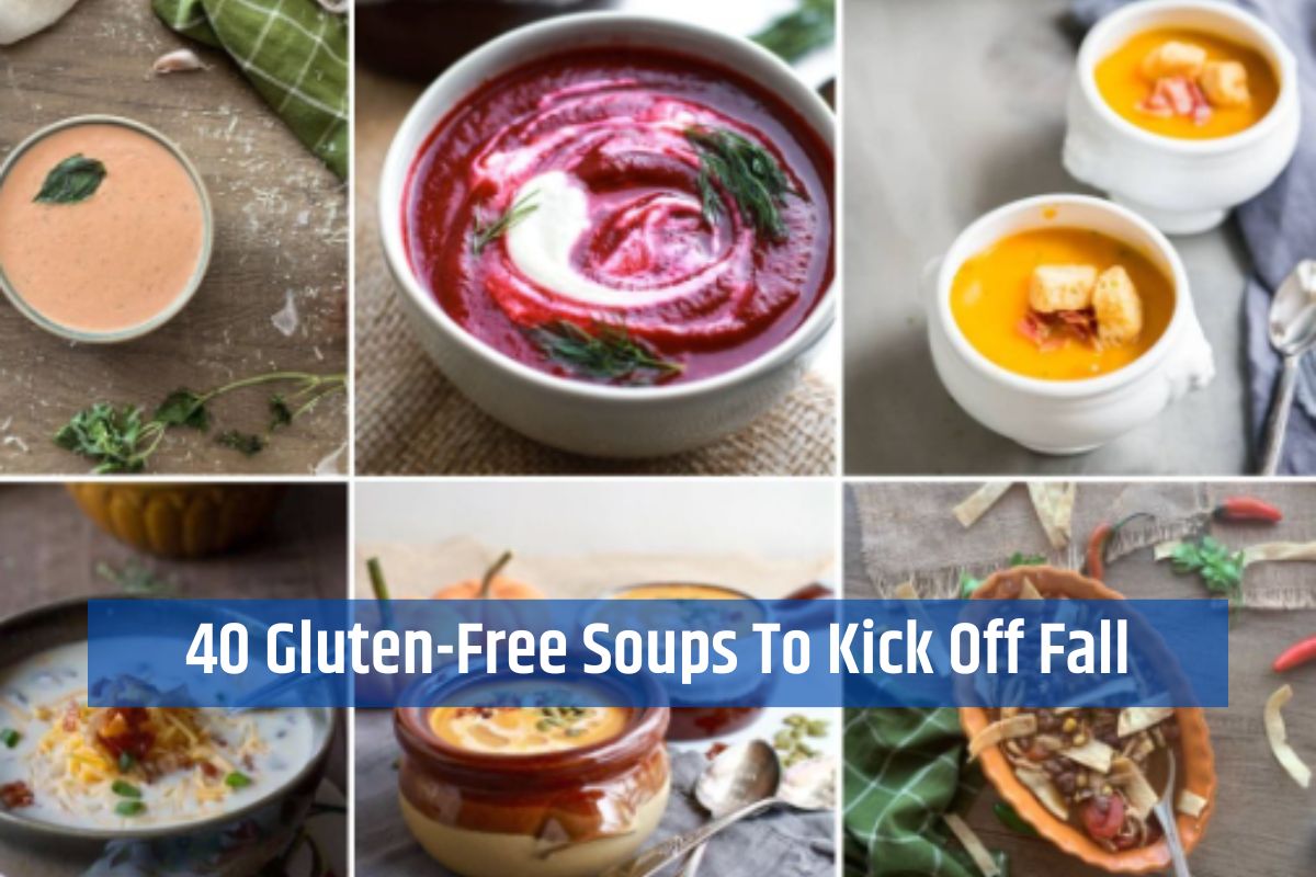 40 Gluten-Free Soups To Kick Off Fall