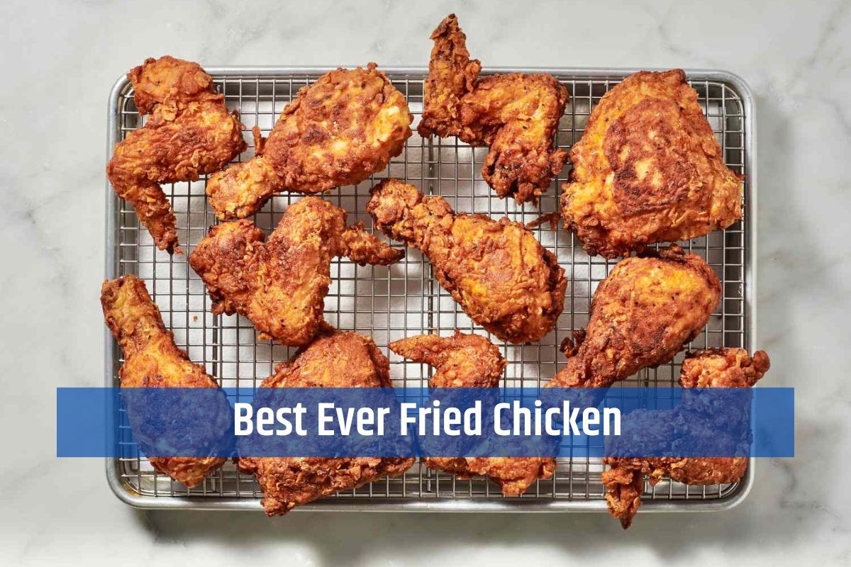 Best Ever Fried Chicken