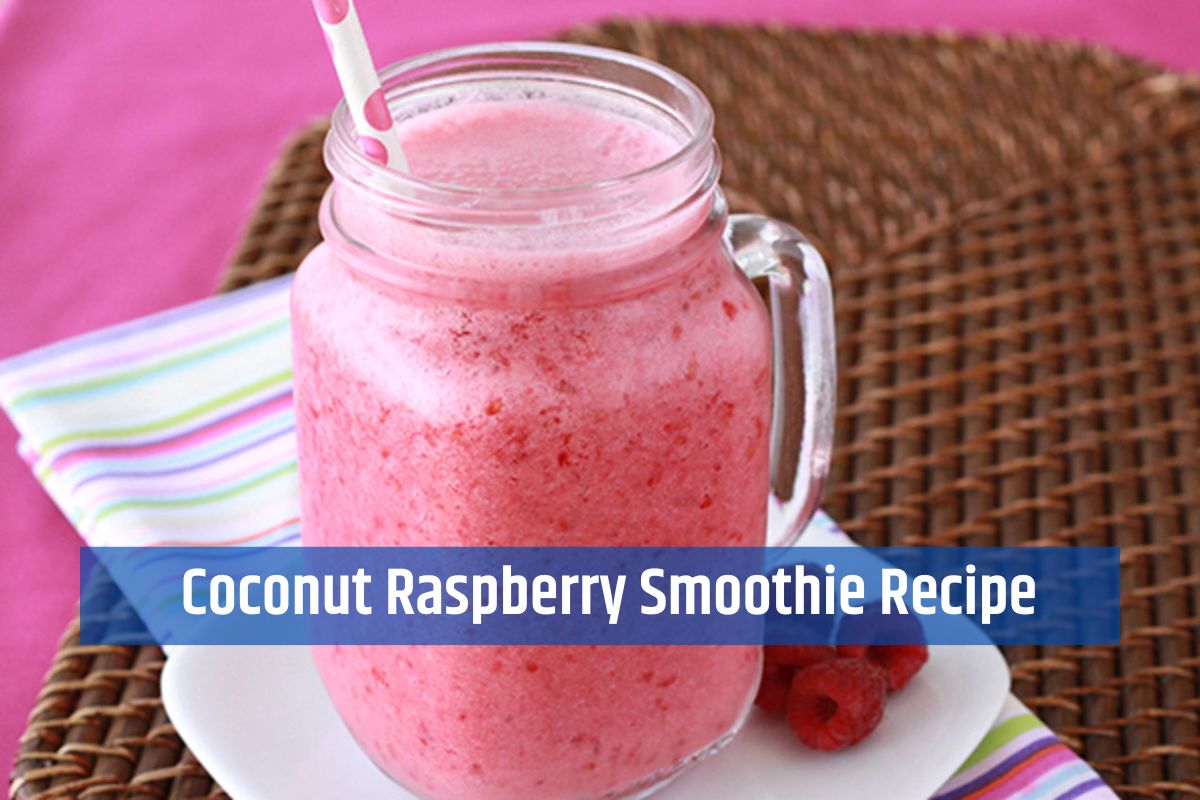 Delicious Coconut Raspberry Smoothie Recipe