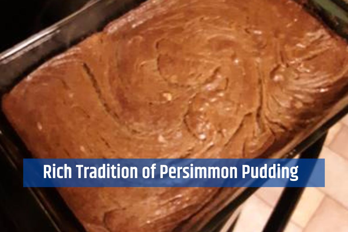 Tradition of Persimmon Pudding